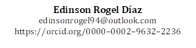 Edinson Rogel Díaz
edinsonrogel94@outlook.com
https://orcid.org/0000–0002–9632–2236
