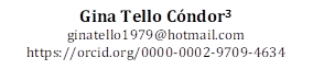 Gina Tello Cóndor3
ginatello1979@hotmail.com
https://orcid.org/0000-0002-9709-4634
